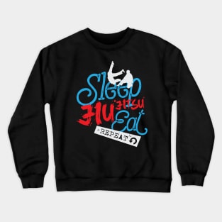 Eat Sleep Jiu Jitsu Repeat Crewneck Sweatshirt